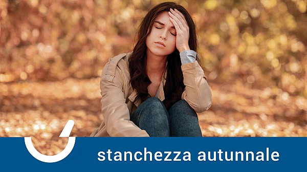 Stanchezza autunnale? Ecco gli integratori da cercare in farmacia!